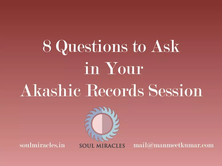 8 questions to ask in your akashic records session