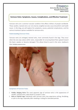Varicose veins are a common vascular condition that affects millions of people worldwide