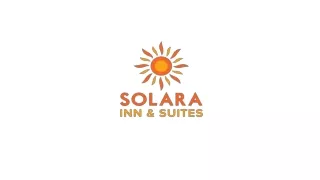 Solara Inn and Suites Oct 2023