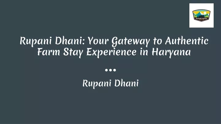 rupani dhani your gateway to authentic farm stay experience in haryana