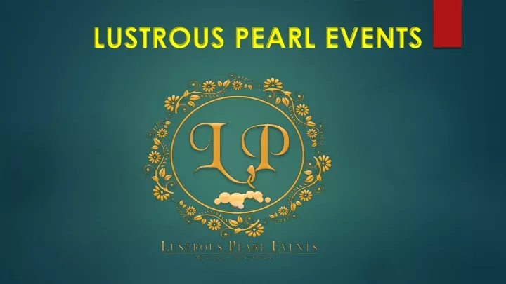 lustrous pearl events