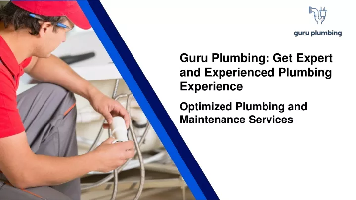 guru plumbing get expert and experienced plumbing