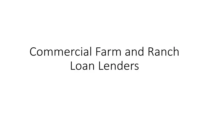 commercial farm and ranch loan lenders