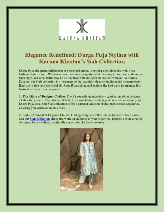 Elegance Redefined: Durga Puja Styling with Karuna Khaitan’s Siah Collection