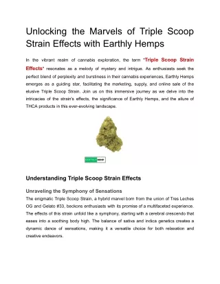 Unlocking the Marvels of Triple Scoop Strain Effects with Earthly Hemps