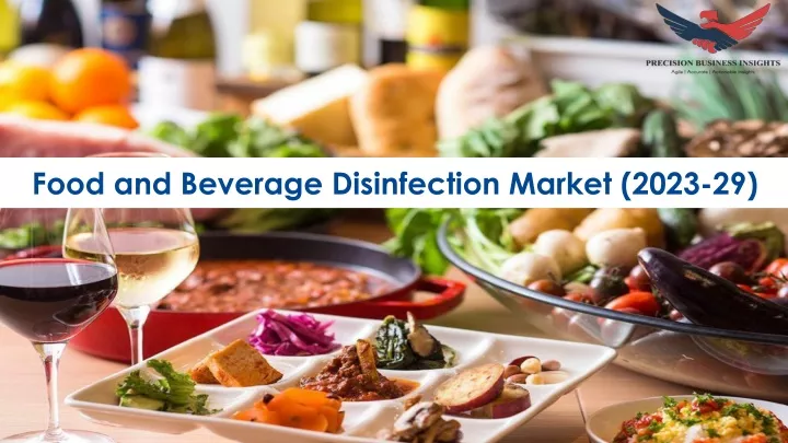 food and beverage disinfection market 2023 29