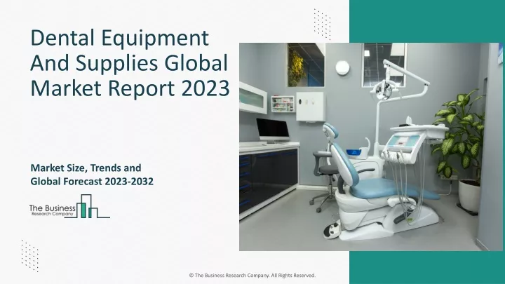 dental equipment and supplies global market