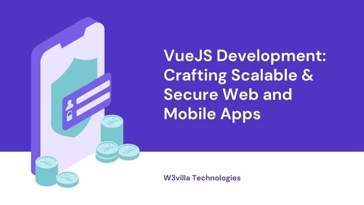 vuejs development crafting scalable secure