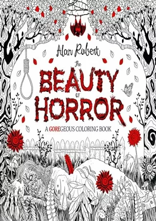 Read ebook [PDF] The Beauty of Horror 1: A GOREgeous Coloring Book