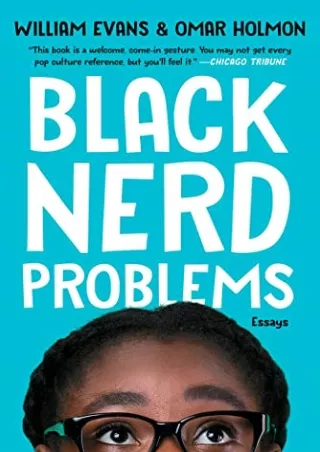 [PDF] DOWNLOAD Black Nerd Problems: Essays