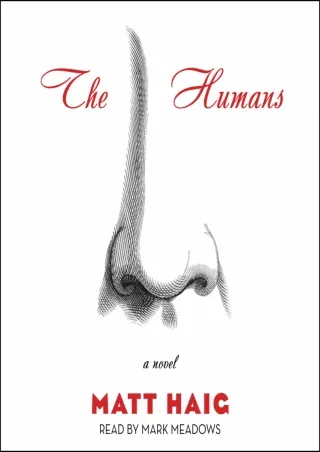 PDF/READ The Humans: A Novel