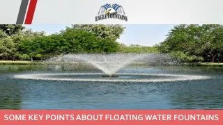 some key points about floating water fountains