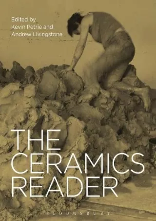 [READ DOWNLOAD] The Ceramics Reader