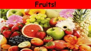 Fruits - Oct 1st Graders