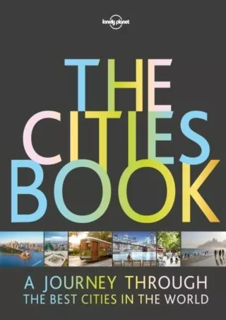[PDF READ ONLINE] The Cities Book (Lonely Planet)