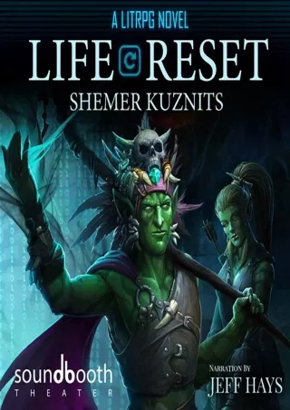 READ [PDF] Life Reset: A LitRPG Novel: New Era Online, Book 1