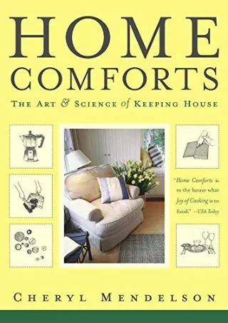 [PDF] DOWNLOAD Home Comforts: The Art and Science of Keeping House
