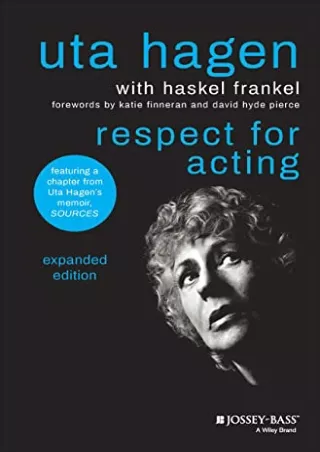 [READ DOWNLOAD] Respect for Acting: Expanded Version