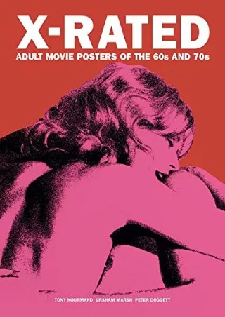 [PDF] DOWNLOAD X-rated: Adult Movie Posters of the 60s and 70s