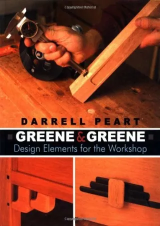 Download Book [PDF] Greene & Greene: Design Elements for the Workshop