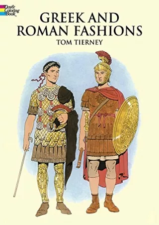 READ [PDF] Greek and Roman Fashions (Dover Fashion Coloring Book)