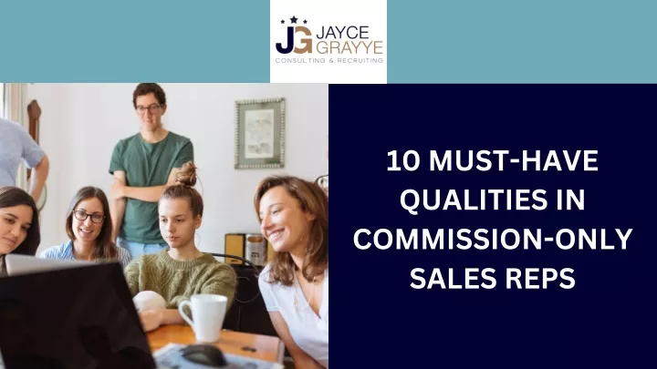 10 must have qualities in commission only sales