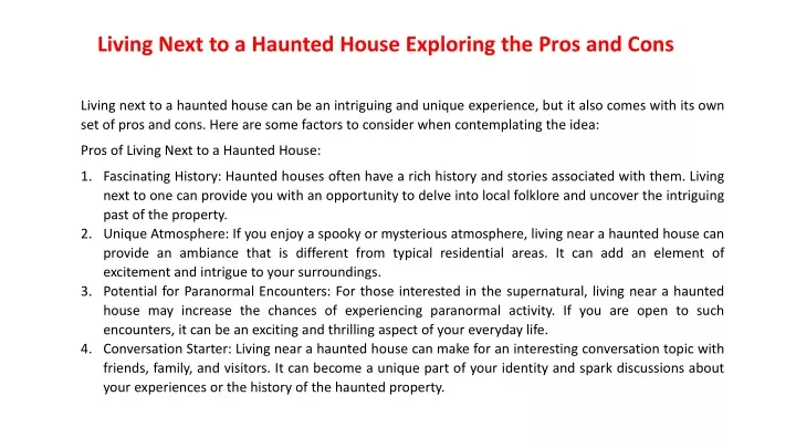 living next to a haunted house exploring the pros