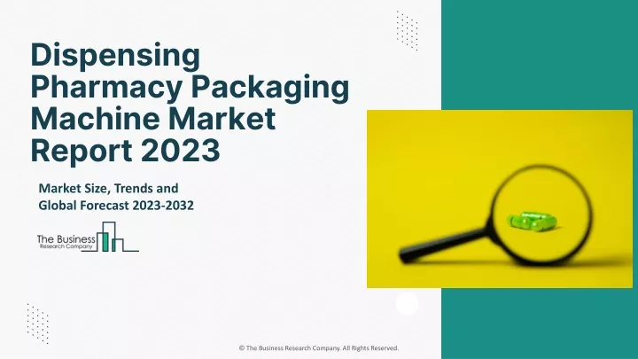 dispensing pharmacy packaging machine market
