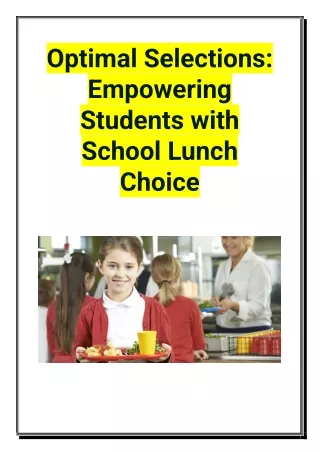 Optimal Selections - Empowering Students with School Lunch Choice
