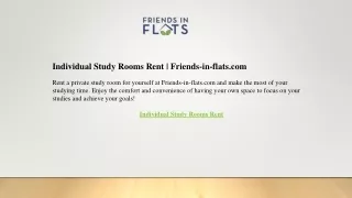 Individual Study Rooms Rent  Friends-in-flats.com