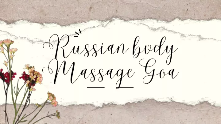 russian bvdy massage goa