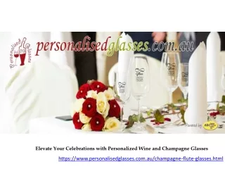 Elevate Your Celebrations with Personalized Wine and Champagne Glasses