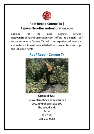 Roof Repair Conroe Tx  Rejuven8roofingandrestoration.com