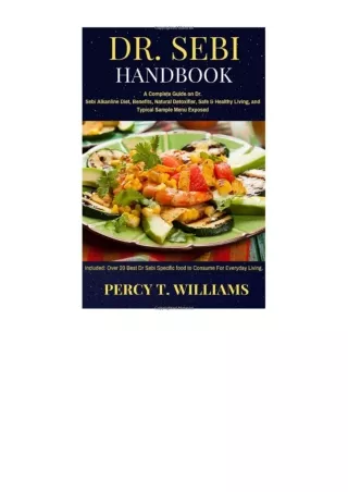 Download Pdf Dr Sebi Handbook A Complete Guide On Dr Sebi Alkanline Diet Benefit