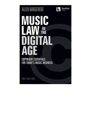 Kindle Online Pdf Music Law In The Digital Age 3Rd Edition Copyright Essentials