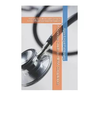 Download A Concise Guide To Hipaa Compliance An Easy To Follow Guide Derived Fro