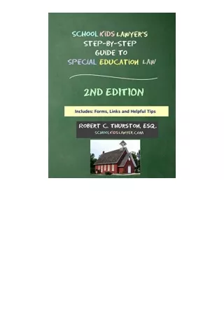 Kindle Online Pdf Schoolkidslawyers Step By Step Guide To Special Education Law