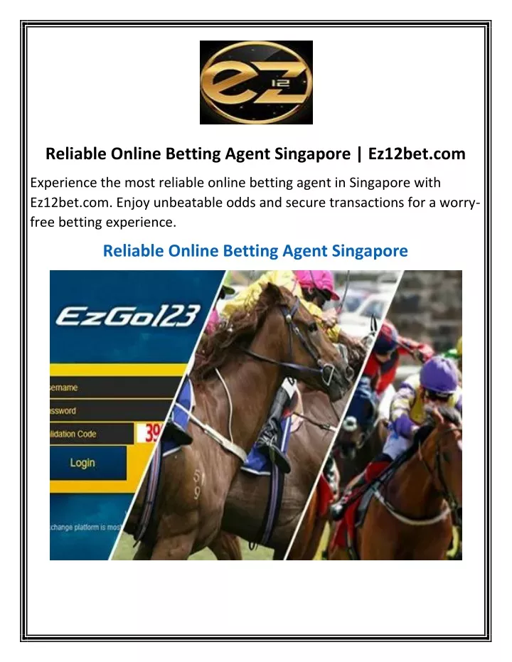 reliable online betting agent singapore ez12bet