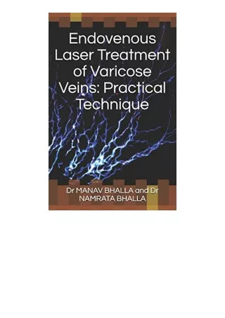 Kindle Online Pdf Endovenous Laser Treatment Of Varicose Veins Practical Techniq