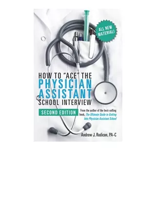 Download How To Ace The Physician Assistant School Interview 2Nd Edition Free Ac
