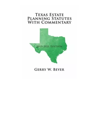 Pdf Read Online Texas Estate Planning Statutes With Commentary 2019 2021 Edition