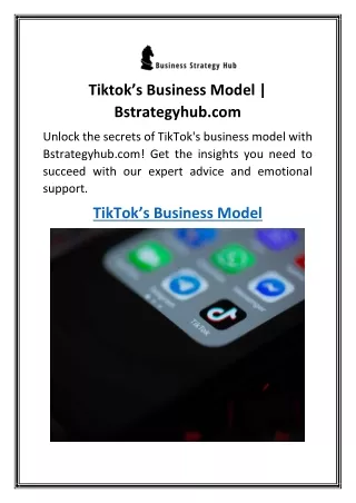 Tiktok’s Business Model  Bstrategyhub.com