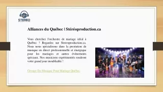 Alliances du Québec - Stéréoproduction.ca