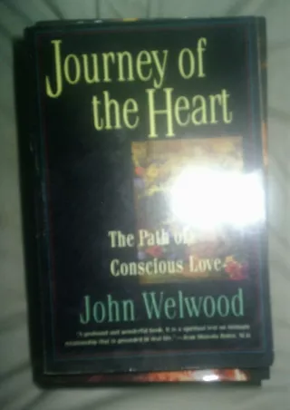 READ/DOWNLOAD Journey of the Heart: The Path of Conscious Love kindle