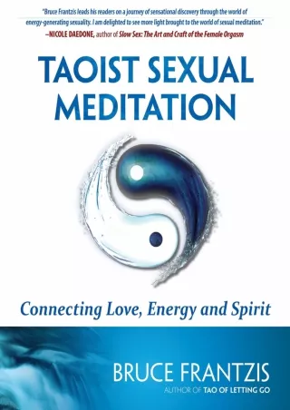 EPUB DOWNLOAD Taoist Sexual Meditation: Connecting Love, Energy and Spirit free