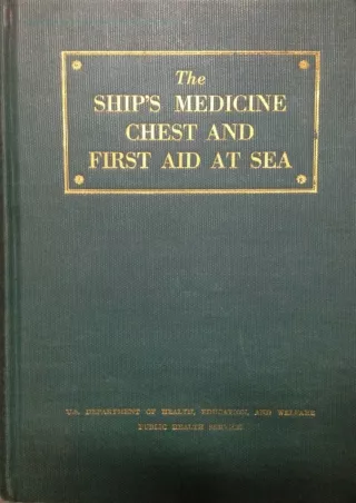 EPUB DOWNLOAD Ship's Medicine Chest And First Aid At Sea - Miscellaneous Publica