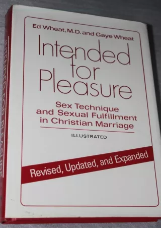 [PDF] DOWNLOAD FREE Intended for Pleasure: Sex Technique and Sexual Fulfillment