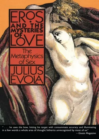 [PDF] DOWNLOAD EBOOK Eros and the Mysteries of Love: The Metaphysics of Sex epub