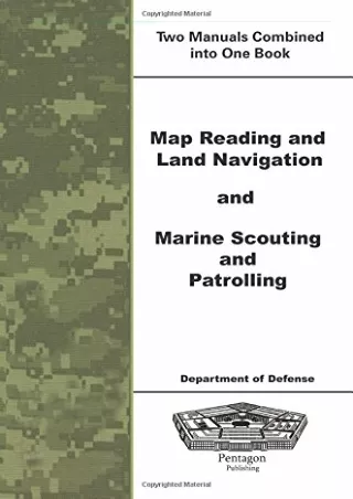 READ/DOWNLOAD Map Reading and Land Navigation and Marine Scouting and Patrolling
