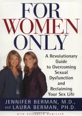 PDF Download For Women Only: A Revolutionary Guide to Reclaiming Your Sex Life e